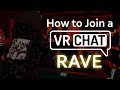 Here’s How to Join a Virtual Reality Rave