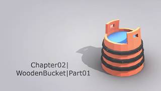 Low Poly Wooden Bucket | 01 | Modelling | Chapter02 | Assets | 3DsMax