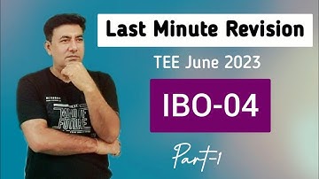 #IBO-04 (Part-1) #Last Minute Revision