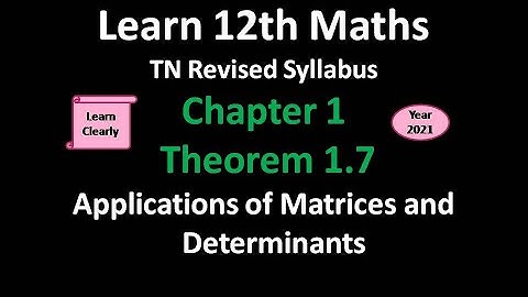 Tamil Nadu 12th Maths Chapter 1 Applications of Matrices and Determinants Theorem 1.7