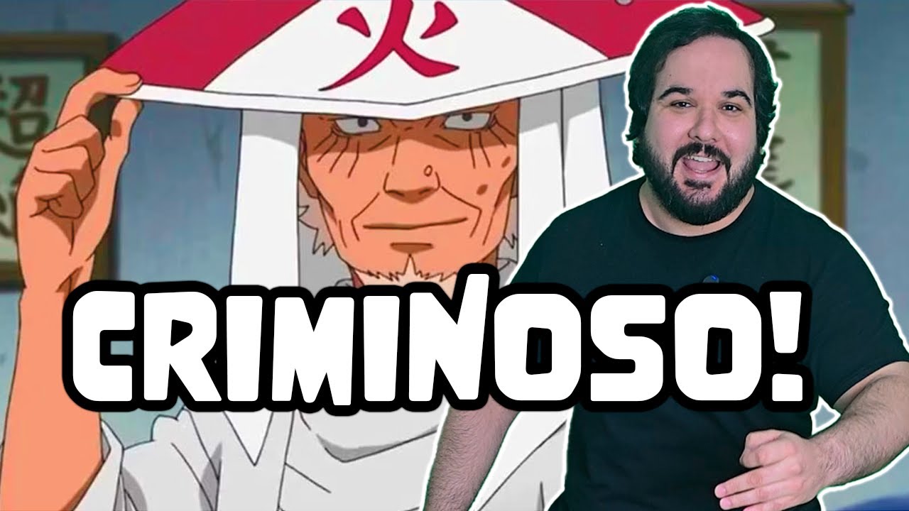 O dossiê criminal do Terceiro Hokage | Zé Renacho