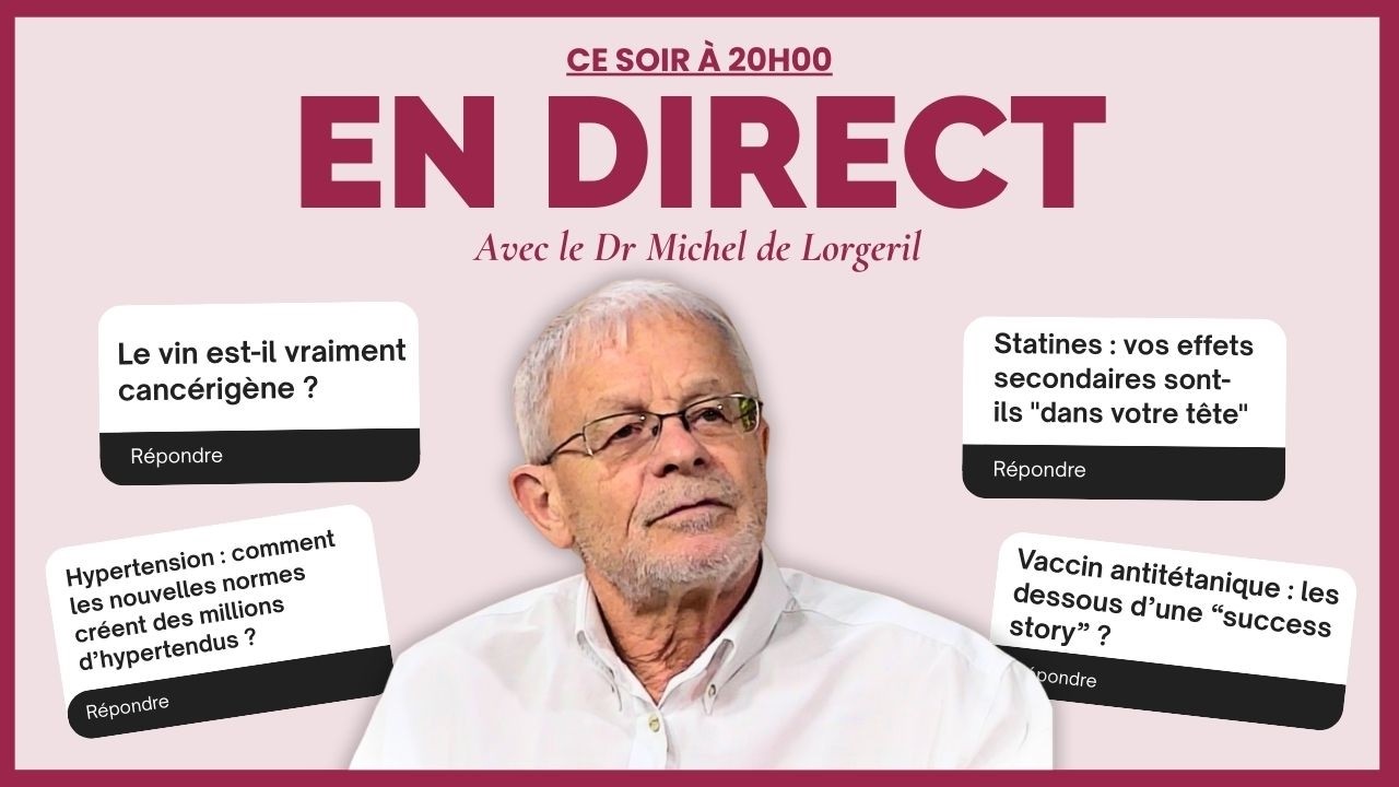 Grand live en direct avec le Dr de Lorgeril