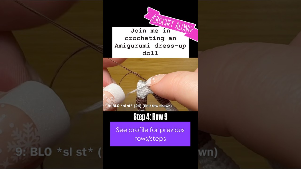 4-9 Dress-Up Doll Crochet Along: Step 4 The Body (row 9)