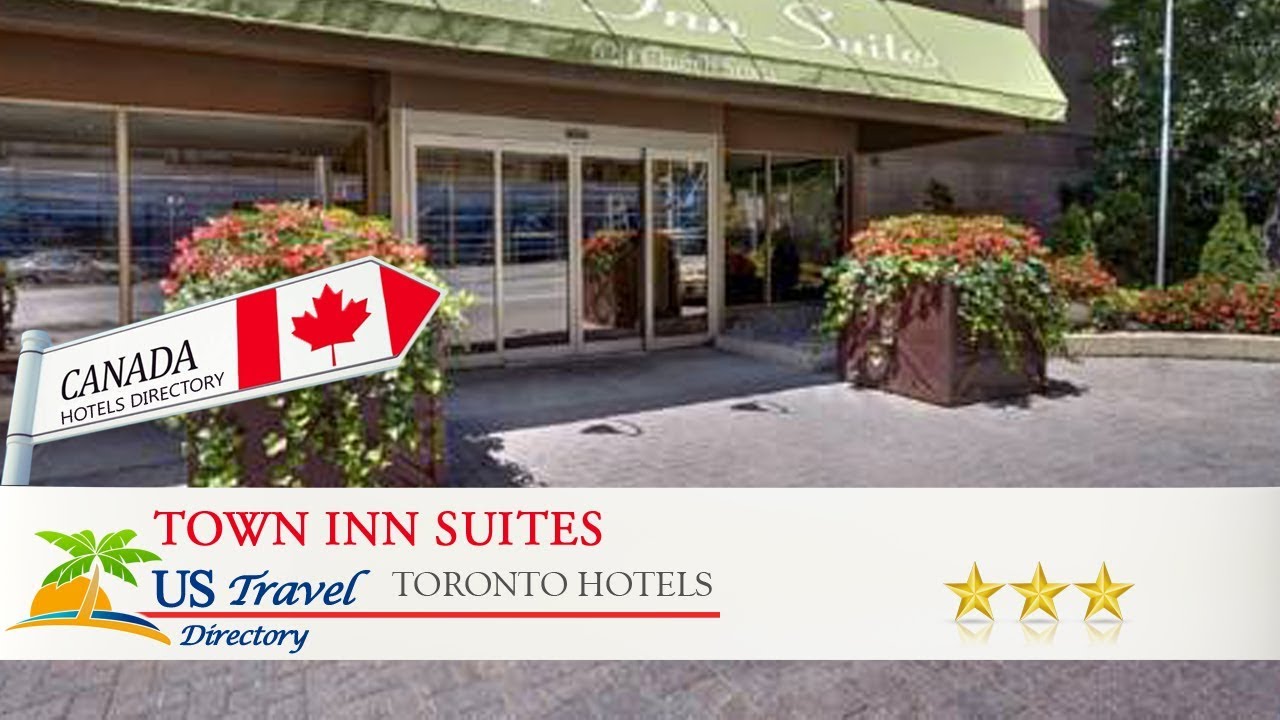 Town Inn Suites - Toronto Hotels, Canada - YouTube