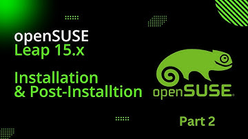 Get Started with openSUSE Leap 15.6: Installation Guide - Part 2 - Step-by-Step!