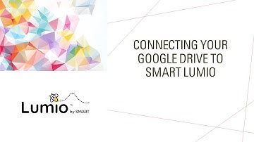 Connecting your Google Drive in SMART Lumio