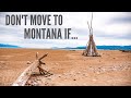 Don't Move to Montana If ...