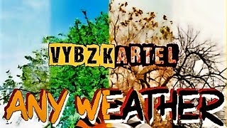 Vybz Kartel - Any Weather Riddim Instrumental | REMAKE