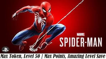 [PS4] Marvel Spider-Man | Max Token, Level 50 | Max Points Save