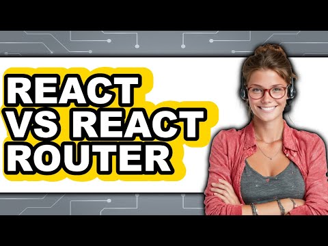 React vs React Router - 2025 Comparison