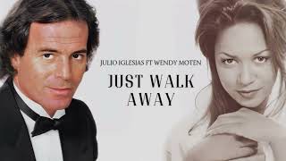 Julio Iglesias - Just Walk Away ft Wendy Moten (Rare ) Resimi