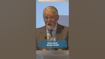 David Pawson - Once saved always saved?