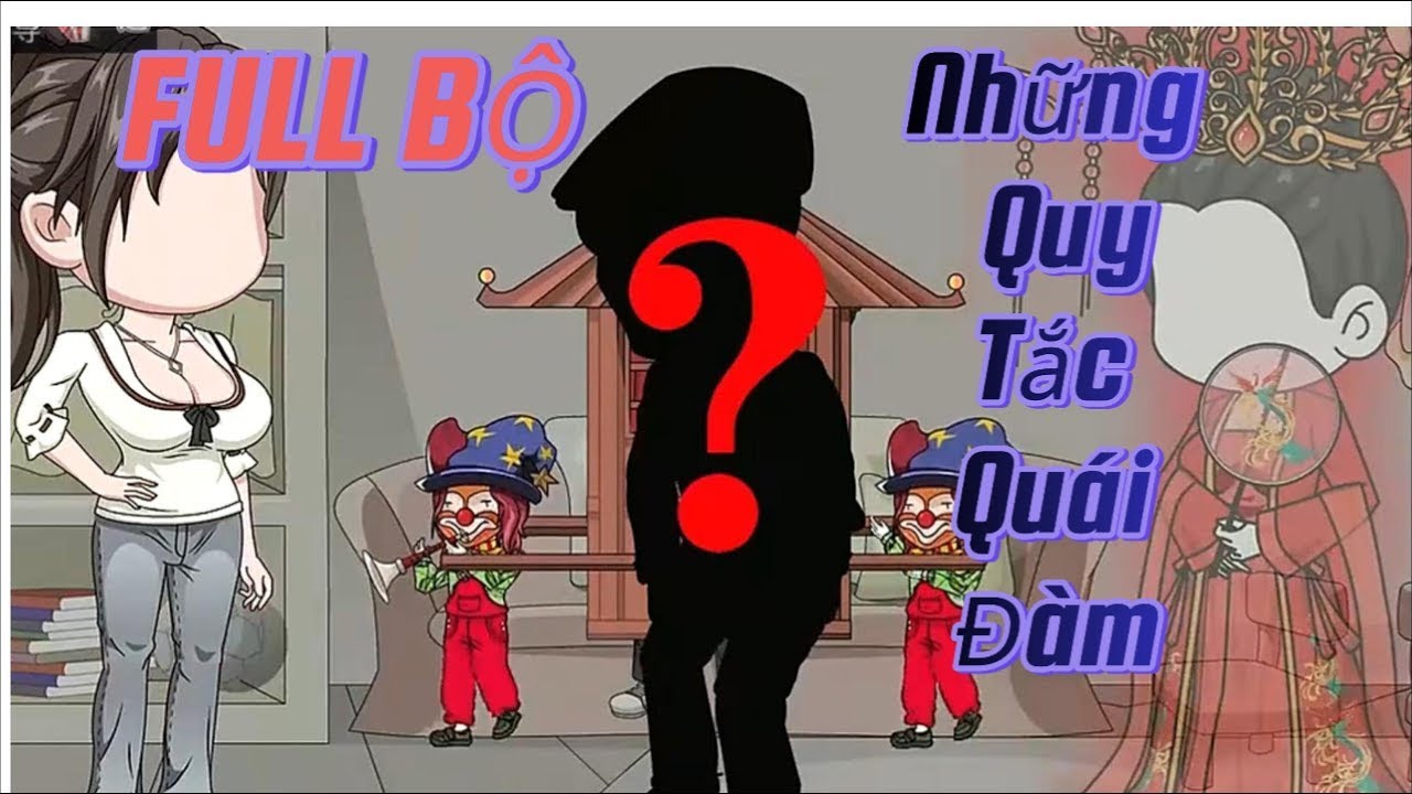 (FULL BỘ) Những Qua Quy Tắc Quái Đàm | Rett vietsub - youtube