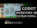 How to Make an Inventory System in Godot - Hotbar Scrolling (#6)