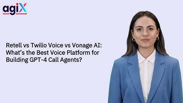 Retell vs Twilio vs Vonage AI: Best Voice Platform for GPT-4 Call Agents? | AgixTech Breakdown