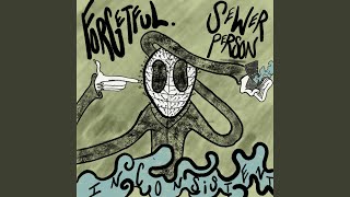 Inconsistent Feat. Sewerperson