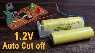 How to Make 1.2V Battery Charger | Automatic Battery Charger