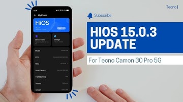 HiOS 15.0.3 Update for Tecno Camon 30 Pro 5G | Android 15