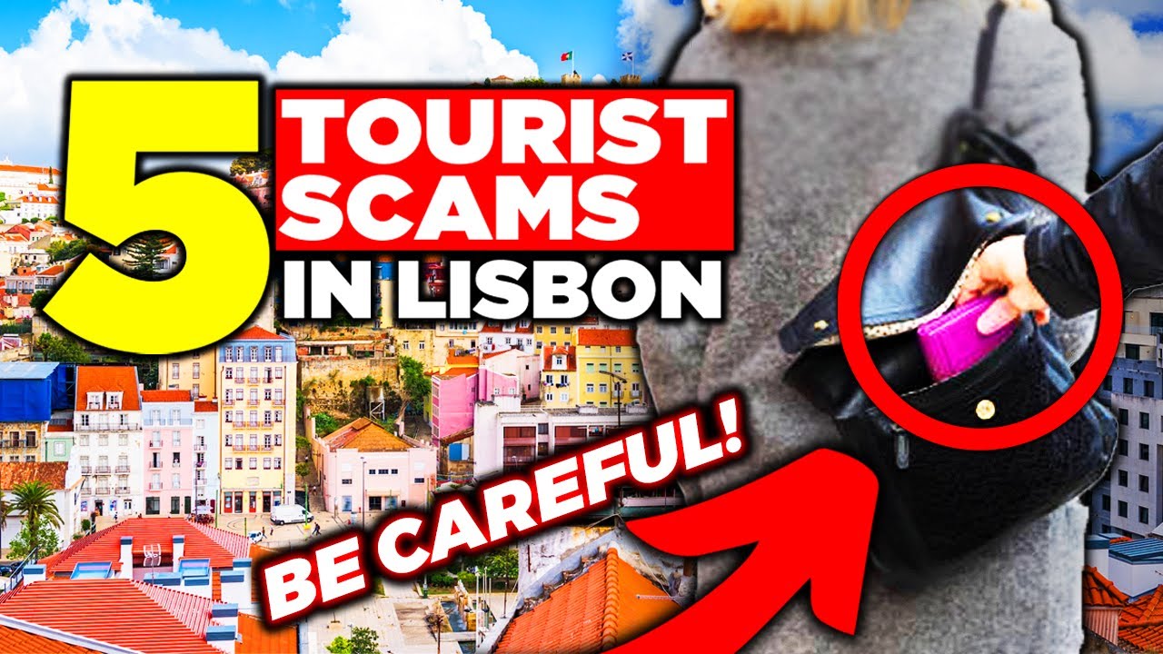 5 Worst Tourist Scams in Lisbon (DON’T FALL FOR THESE)