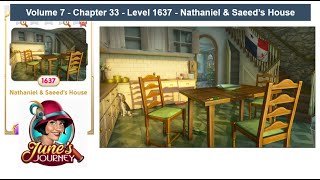 June's Journey - Vol 7- Ch 33 - Level 1637 - Nathaniel & Saeed's House (Complete Gameplay, in order.