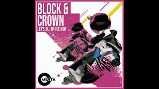 Block & Crown - Let's All Dance Now Resimi