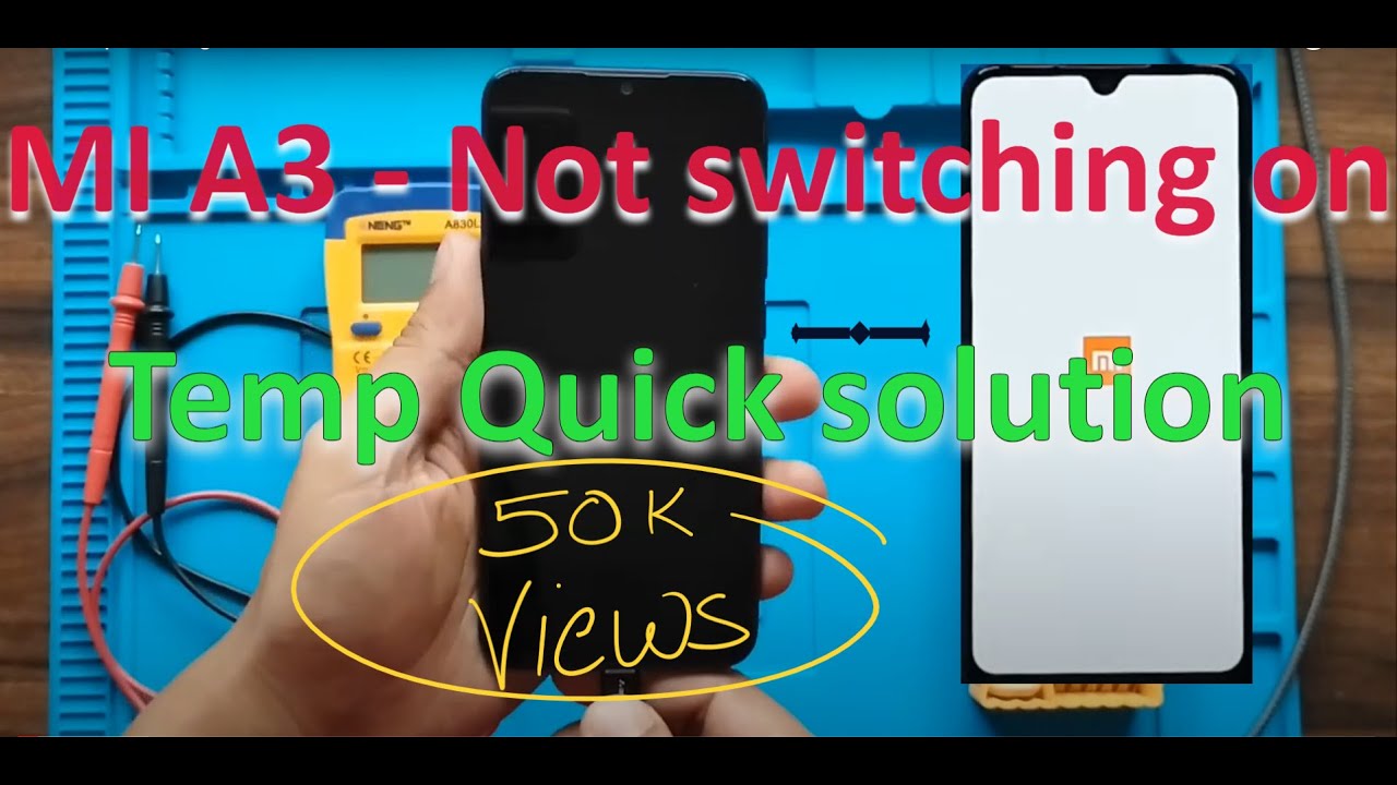 MI A3 repair - not switching on - dead - solution - step by step ...