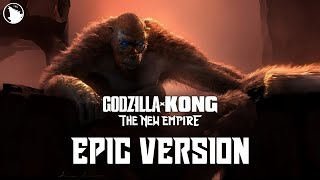 Skar King Theme | EPIC VERSION (Godzilla x Kong: The New Empire)