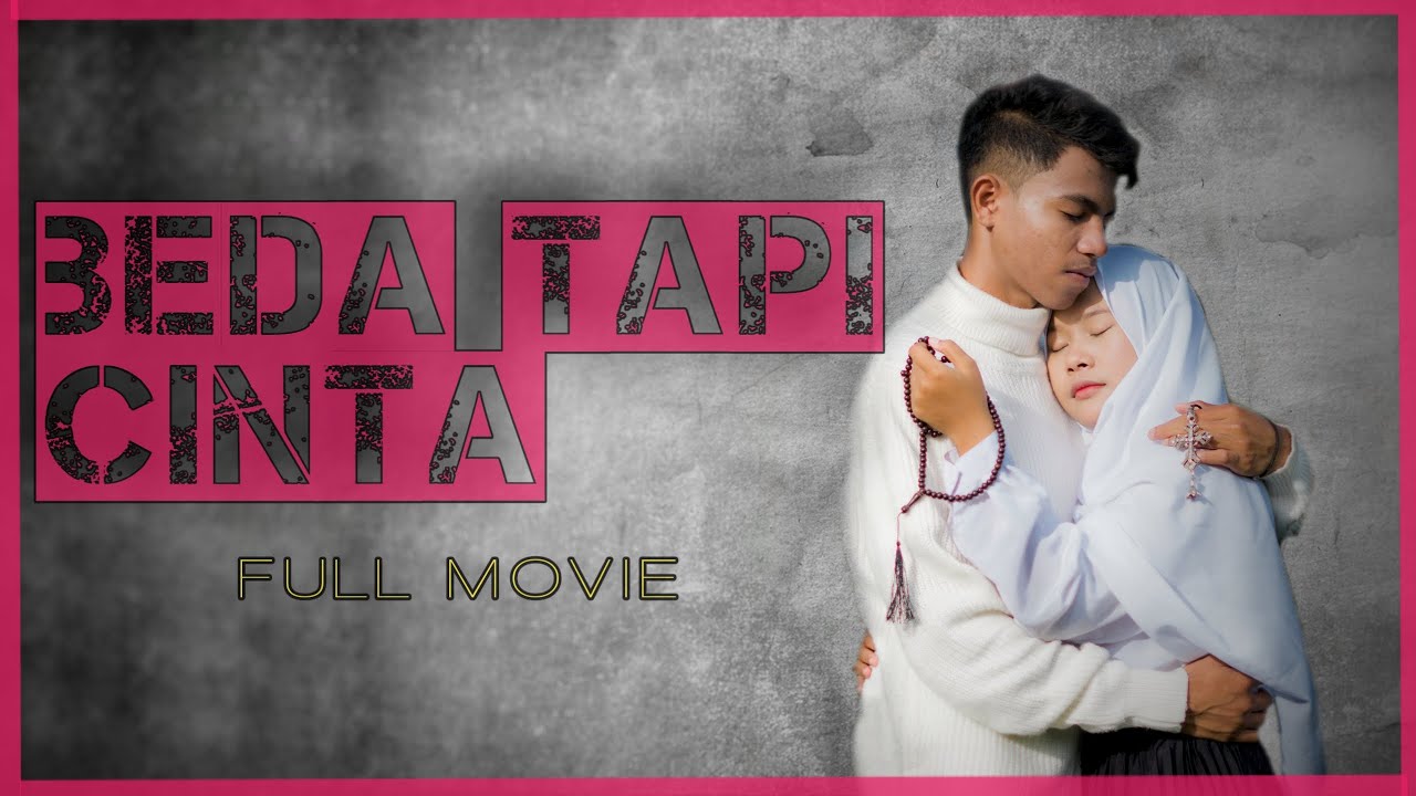 BEDA TAPI CINTA - FULL MOVIE By KOXI PRODUCTION