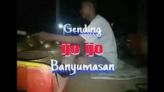 Gending IJO-IJO Banyumasan...