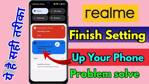 finish setting up your realme, realme finish setting up your device