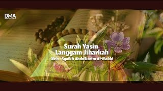 Surat Yasin Langgam Jiharkah - Full Terjemahan Indonesia