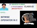 BITWISE OPERATOR IN C