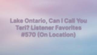 Sleep With Me - Lake Ontario, Can I Call You Teri? Listener Favorites #570 (On Location) screenshot 4