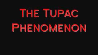 The Tupac Phenomenon : Intro 2010 Documentary