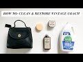 HOW TO CLEAN & RESTORE VINTAGE COACH BAG (SHOW & TELL)