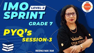 PYQ's : Session 3 | IMO L2 SPRINT | Grade 7 | IMO Preparation | Junior Olympiads | Reenu Garg | VOS screenshot 4