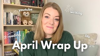 Getting Back to into Writing | April Wrap Up
