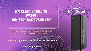 Add Control Plane and Install OpenShift |  IBM Storage Fusion - Cloud Satellite Series | Part 4