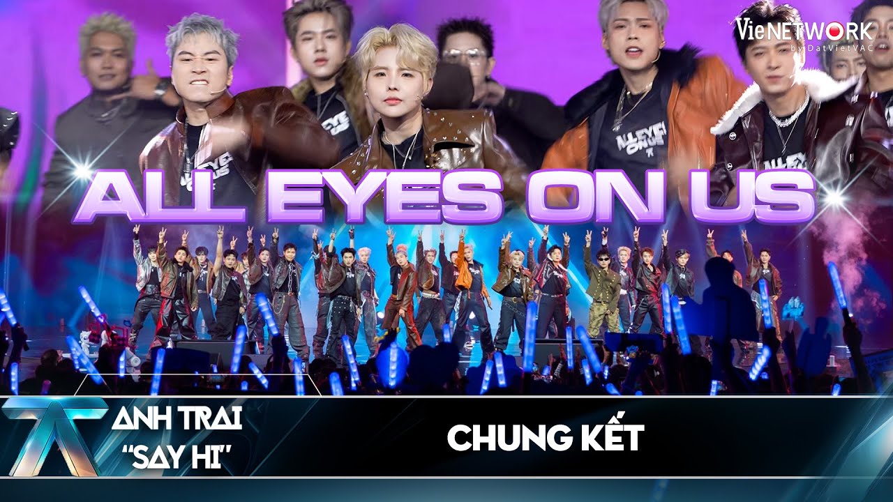 ALL EYES ON US (REMIX) 30 Anh Trai mở màn đêm chung kết trao giải cực cháy | ANH TRAI SAY HI 2025