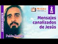 Mensajes canalizados de Jesús, por Pablo Ravale