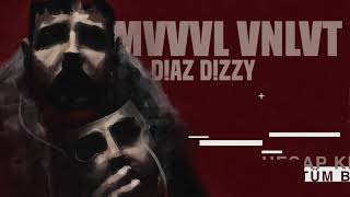 Diaz Dizzy - MVVVL VNLVT (Lyric Music Video) Resimi