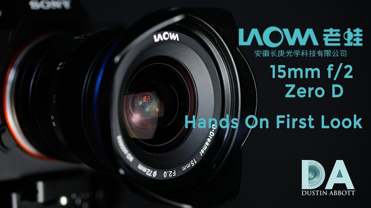 Venus Optics Laowa 15mm f/2 Zero D | First Look | 4K - YouTube