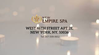 New Empire Spa - Best Massage Spa - New York, NY