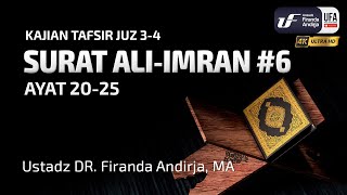 Tafsir Surat Ali Imran 6 Ayat 2025  Ustadz Dr Firanda Andirja Ma