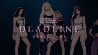 BLACKPINK – “DEADLINE” (Act 1) | Live Studio Version
