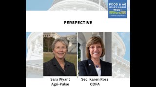 2023 Agri-Pulse Food & Ag Issues Summit West - Perspective with Karen Ross