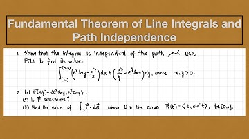 Math 23 Topic 4.2 Fundamental Theorem of Line Integrals, Path Independence June 3, 2021