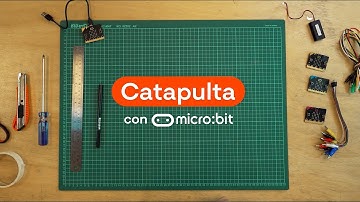 Cómo construir una catapulta con micro:bit