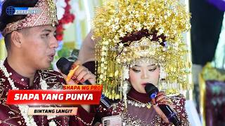 PERSEMBAHAN DARI KEDUA MEMPELAI  _ SIAPA YANG PUNYA | OP BINTANG LANGIT _ SHAPA WG CAHNNEL