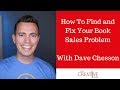 Book Marketing Tips: How To Find and Fix Your Book Sales Problem With Dave Chesson